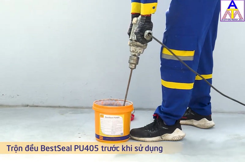 Trộn đều BestSeal PU405 trước khi sử dụng